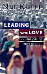 Leading With Love- by Neil Eskelin